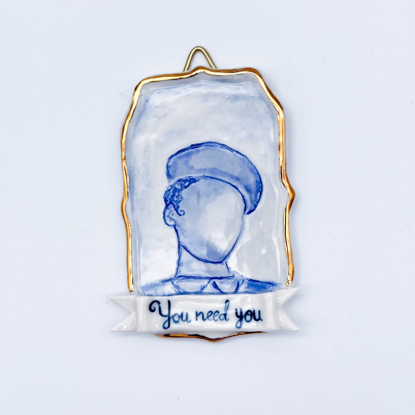 You need you | Porcelain Painting