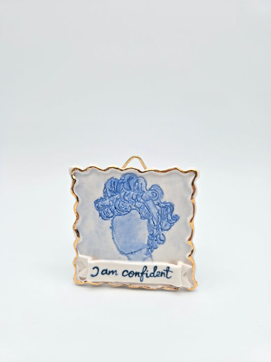 I am confident | Porcelain Painting
