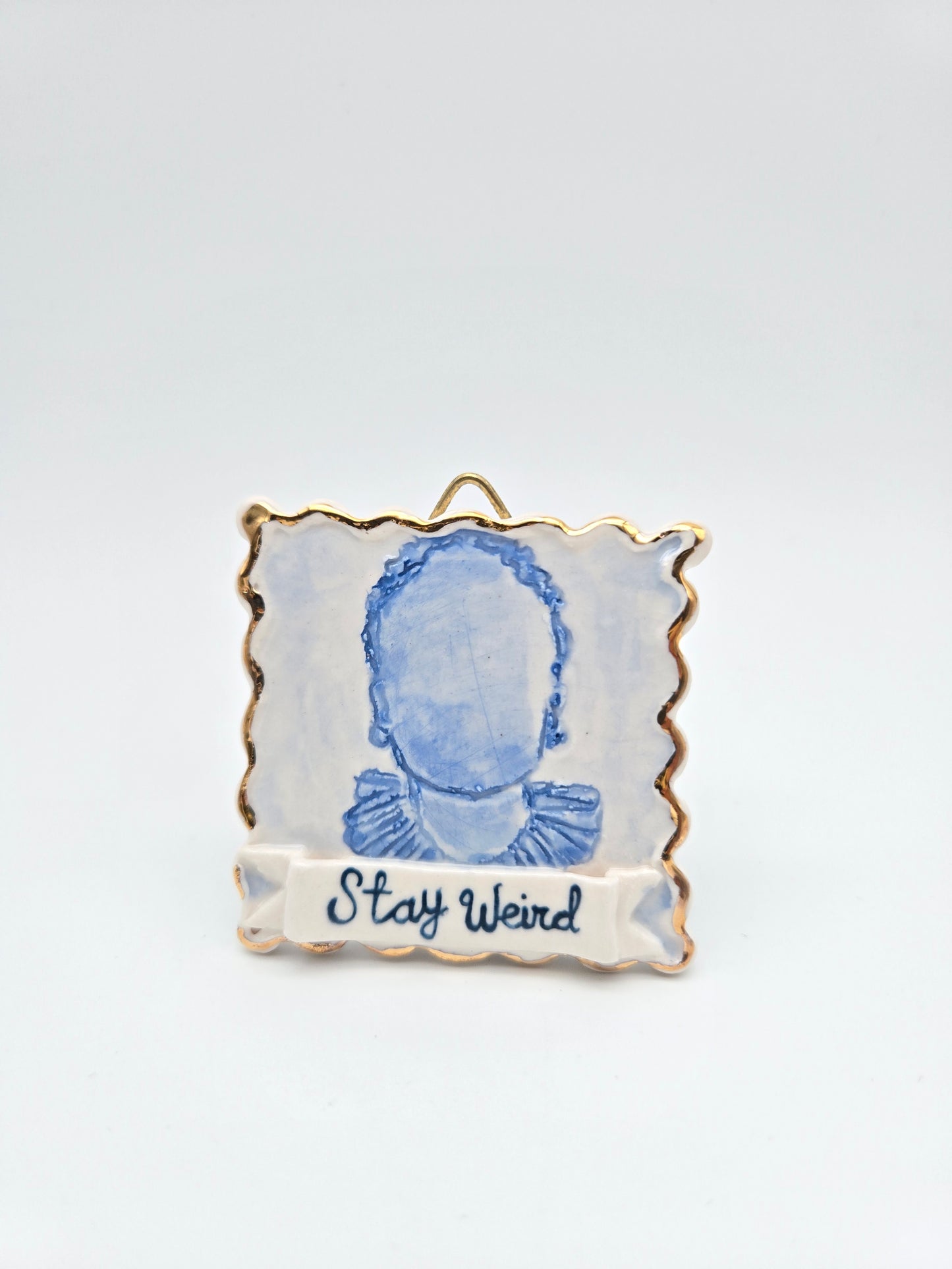 Stay Weird | Porcelain Painting