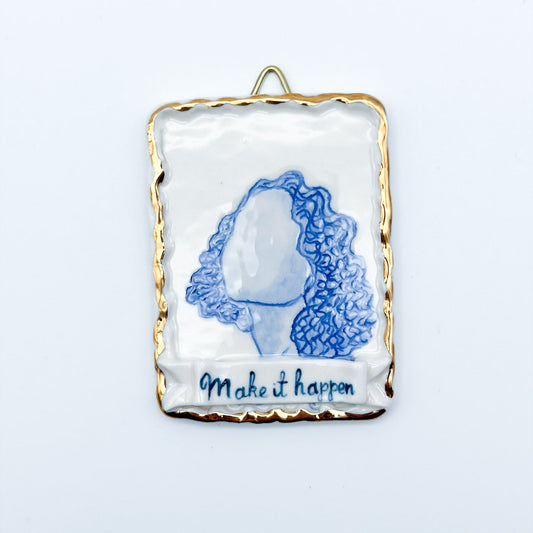 Make it happen | Porcelain Painting
